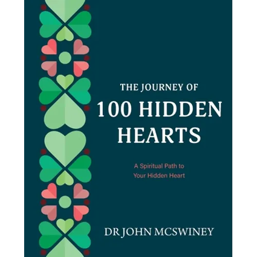 The Journey of 100 Hidden Hearts - Paperback