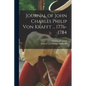 Journal of John Charles Philip von Krafft ... 1776-1784 - Paperback