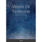 Words Of Yesterday - Paperback