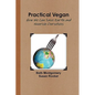 Practical Vegan - Paperback