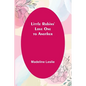 Little Robins' Love One to Another - Paperback