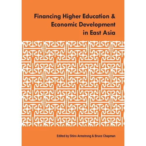 Financing Higher Education and Economic Development in East Asia - Paperback