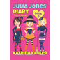 Julia Jones' Diary - Book 5: My Life Is Great! - Paperback