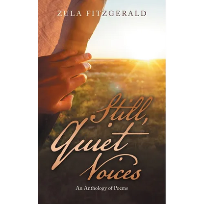 Still, Quiet Voices: An Anthology of Poems - Paperback
