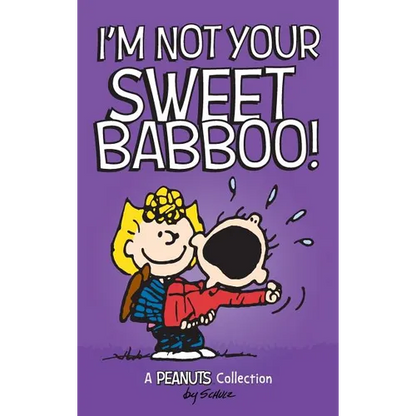 I'm Not Your Sweet Babboo! - Hardcover