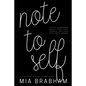 Note to Self: Little reminders about life, love, people, and that tiny voice inside. - Paperback