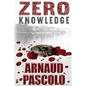 Zero Knowledge - Paperback