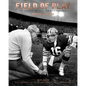Field of Play: 60 Years of NFL Photography - Hardcover