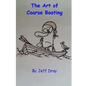 The Art Of Coarse Boating - Paperback