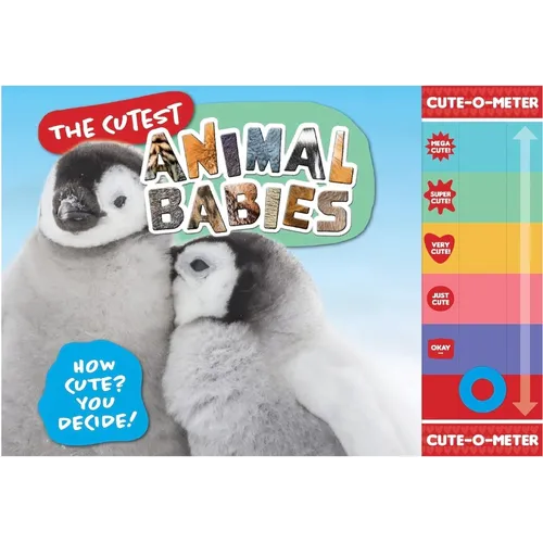 The Cutest Animal Babies: How Cute? You Decide! - Hardcover