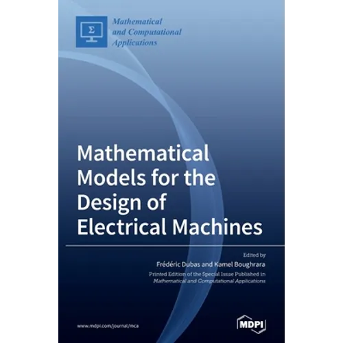 Mathematical Models for the Design of Electrical Machines - Hardcover