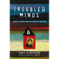 Troubled Minds: Mental Illness and the Church's Mission - Paperback
