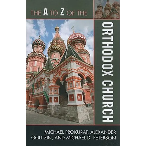 The A to Z of the Orthodox Church - Paperback