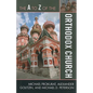 The A to Z of the Orthodox Church - Paperback