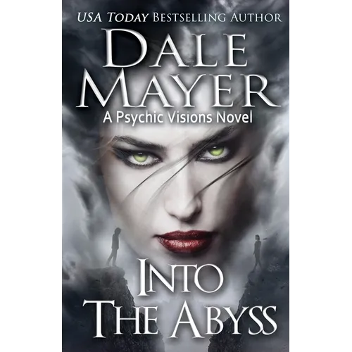 Into the Abyss: A Psychic Visions novel - Paperback