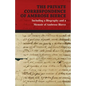 The Private Correspondence of Ambrose Bierce: A Collection of the Letters sent by Ambrose Bierce to his Closest Friends and Family from 1892 up until - Paperback