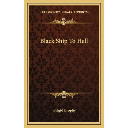 Black Ship To Hell - Hardcover