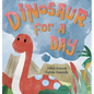 Dinosaur For A Day - Hardcover