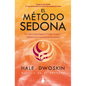 Método Sedona, El - Paperback