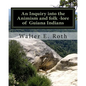 An Inquiry into the Animism and folk lore of Guiana Indians - Paperback