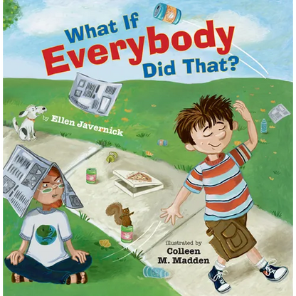 What If Everybody Did That? - Hardcover