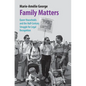 Family Matters: Queer Households and the Half-Century Struggle for Legal Recognition - Hardcover