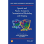 Spatial and Spatio-Temporal Geostatistical Modeling and Kriging - Hardcover