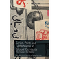 Script, Print and Letterforms in Global Contexts: The Visual and the Material - Paperback