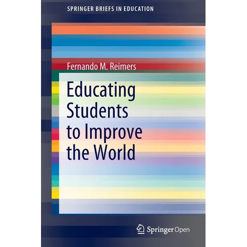 Educating Students to Improve the World - Paperback