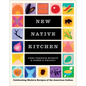 New Native Kitchen: Celebrating Modern Recipes of the American Indian - Hardcover