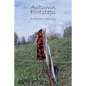 Autumn Footsteps: A Hunter's Journey - Paperback