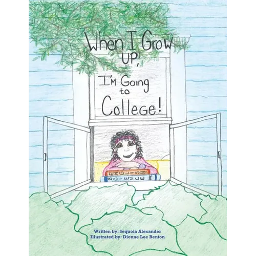 When I Grow Up, I'm Going to College! - Paperback