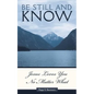 Be Still and Know...Jesus Loves You No Matter What - Paperback