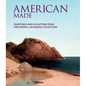American Made: Paintings & Sculpture from the Demell Jacobsen Collection - Hardcover