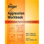 Anger and Agression Workbook: Self-Assessments, Exercises and Educational Handouts - Spiral