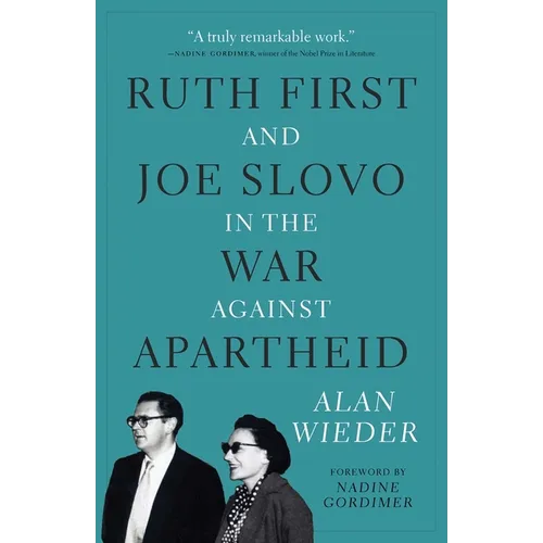 Ruth First and Joe Slovo in the War Against Apartheid - Paperback