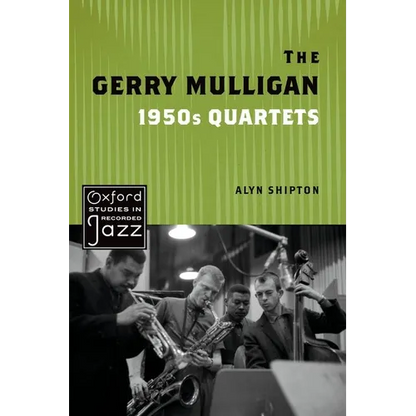 The Gerry Mulligan 1950s Quartets - Paperback