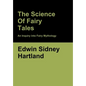 The Science of Fairy Tales: An Inquiry into Fairy Mythology - Hardcover