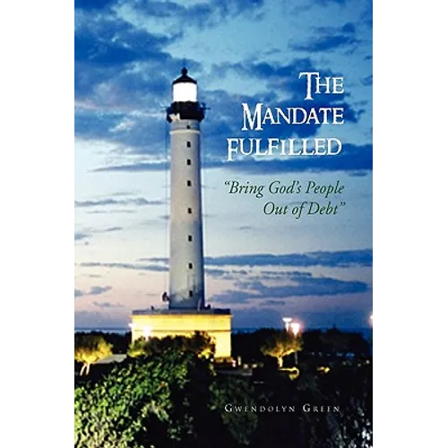 The Mandate Fulfilled - Paperback