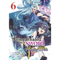 Reincarnated as a Sword: Another Wish (Manga) Vol. 6 - Paperback