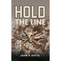 Hold the Line - Hardcover