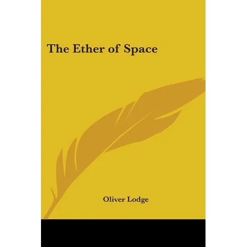 The Ether of Space - Paperback