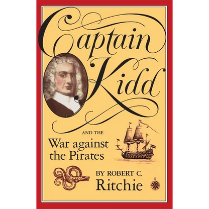 Captain Kidd and the War Against the Pirates - Paperback