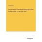 Annual Report of the Royal Edinburgh Asylum for the Insane: For the year 1858 - Paperback