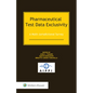 Pharmaceutical Test Data Exclusivity: A Multi-Jurisdictional Survey - Hardcover