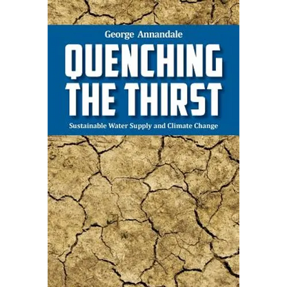 Quenching the Thirst: Sustainable Water Supply and Climate Change - Paperback