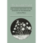 The Invisible World: Early Modern Philosophy and the Invention of the Microscope - Paperback
