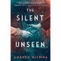 The Silent Unseen: A Novel of World War II - Paperback