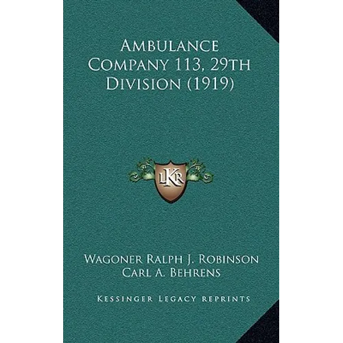 Ambulance Company 113, 29th Division (1919) - Hardcover
