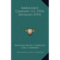 Ambulance Company 113, 29th Division (1919) - Hardcover